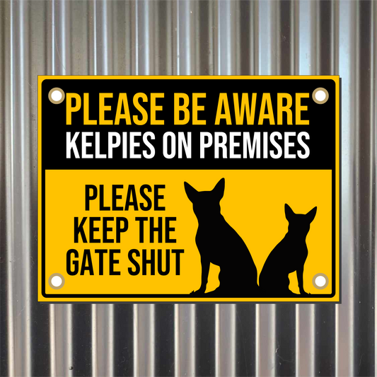 Kelpie property corflute sign