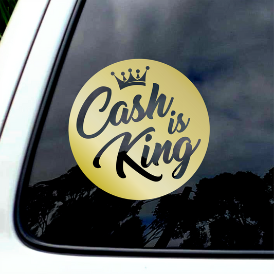 Circle Cash is King vinyl decal/sticker